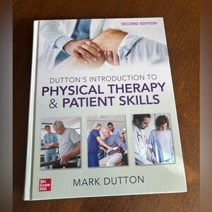 Dutton's Introduction to Physical Therapy and Patient Skills, Second Edition